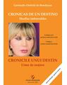 Copertă produs Cronicas de un destino. Huellas imborrables/Cronicile unui destin. Urme de neșters (ediție bilingvă spaniolă-rom&acirc;nă) - thumb 1