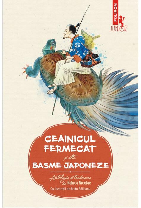 Copertă produs Ceainicul fermecat și alte basme japoneze