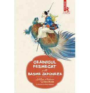 Ceainicul fermecat și alte basme japoneze