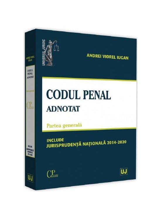 Copertă produs Codul penal adnotat. Partea generală. Jurisprudență națională 2014-2020 - gallery big 1