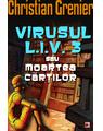 Copertă produs Virusul L.I.V. 3 sau moartea cărților - thumb 1