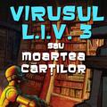 Copertă produs Virusul L.I.V. 3 sau moartea cărților - gallery small 
