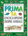 Copertă produs Distrează-te și &icirc;nvață cu prima ta enciclopedie despre animale - thumb 1