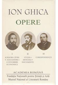 Copertă produs Ion Ghica. Opere. Vol.1-3