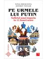 Copertă produs Pe urmele lui Putin. Sufletul unui imperiu &icirc;n 11 fusuri orare - thumb 1