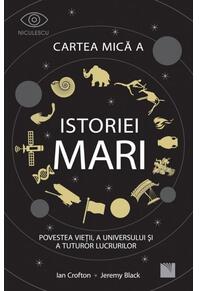 Copertă produs Cartea mică a istoriei mari. Povestea vieții, a Universului și a tuturor lucrurilor