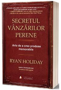 Copertă produs Secretul v&acirc;nzărilor perene. Arta de a crea produse memorabile