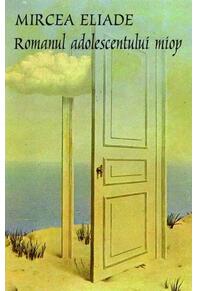 Copertă produs Romanul adolescentului miop