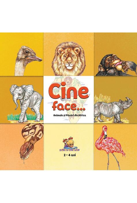Copertă produs Cine face...? Animale și păsări din Africa