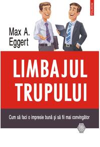 Copertă produs Limbajul trupului. Cum să faci o impresie bună și să fii mai convingător