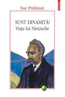 Imagine produs Sunt dinamită! Viața lui Nietzsche