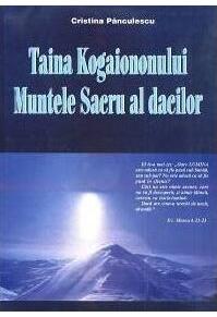 Copertă produs Taina Kogaiononului. Muntele sacru al dacilor