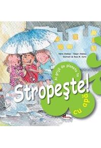 Copertă produs Stropește cu apă! Ai grijă de planeta ta