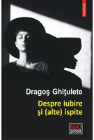 Despre iubire și (alte) ispite