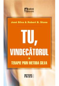 Copertă produs Tu, vindecătorul. Terapie prin metoda Silva
