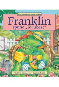 Copertă produs Franklin spune Te iubesc