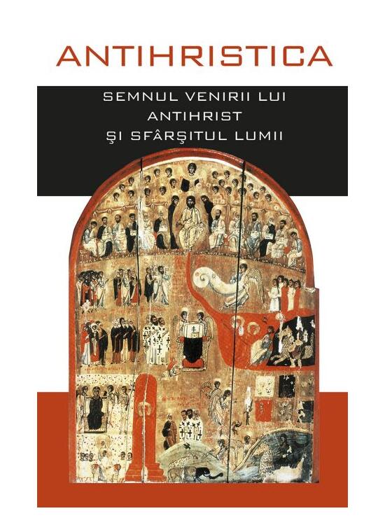 Copertă produs Antihristica. Semnul venirii lui Antihrist și sf&acirc;rșitul lumii - gallery big 1