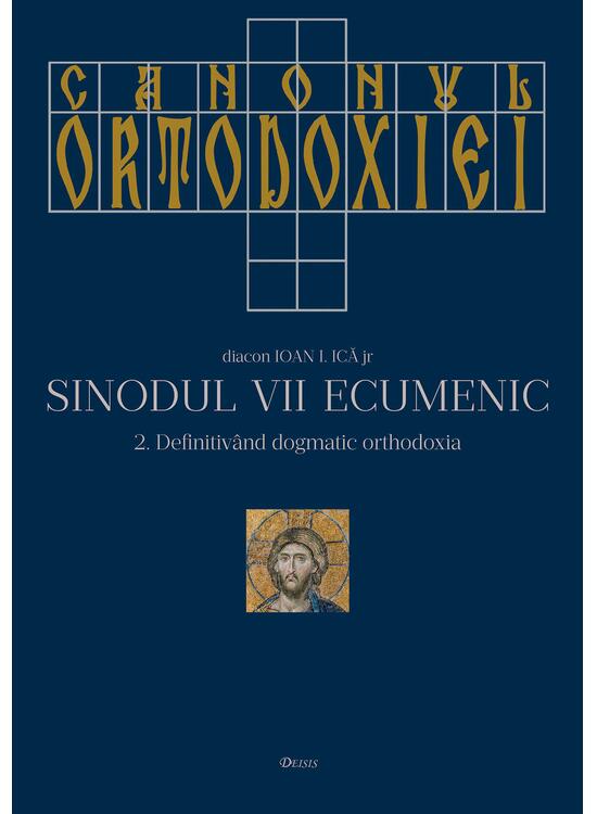 Copertă produs Canonul Ortodoxiei. Sinodul VII Ecumenic (2 volume) - gallery big 2