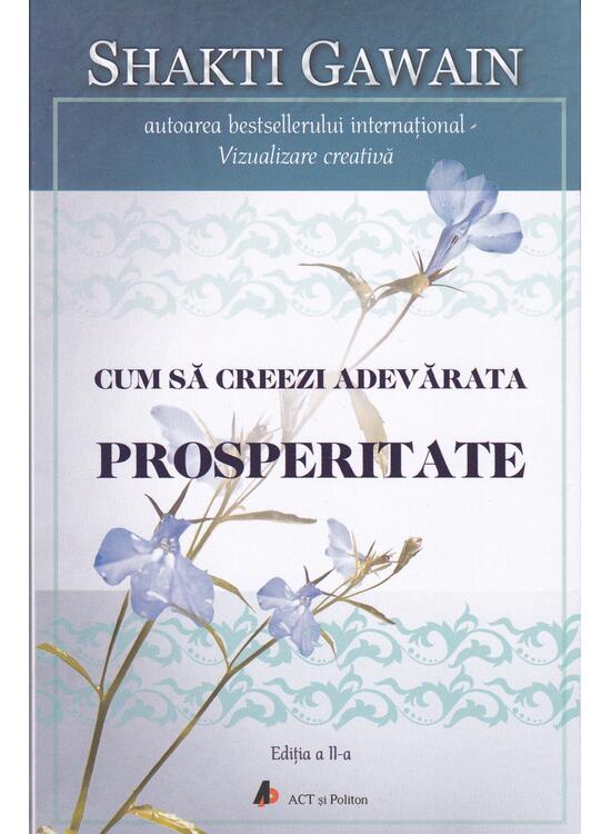 Copertă produs Cum să creezi adevărata prosperitate (ed. a II-a) - gallery big 1