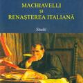 Copertă produs Machiavelli și renașterea italiană. Studii - gallery small 