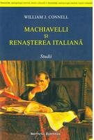 Machiavelli și renașterea italiană. Studii