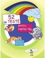 Copertă produs 52 de teste pentru copilul t&atilde;u - thumb 1