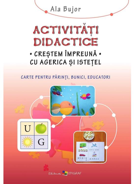 Copertă produs Activităţi didactice. Creştem &icirc;mpreună cu Agerica şi Isteţel - gallery big 1