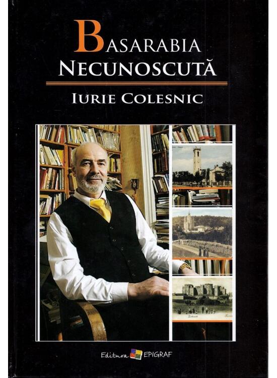 Copertă produs Basarabia necunoscută. Volumul X - gallery big 1