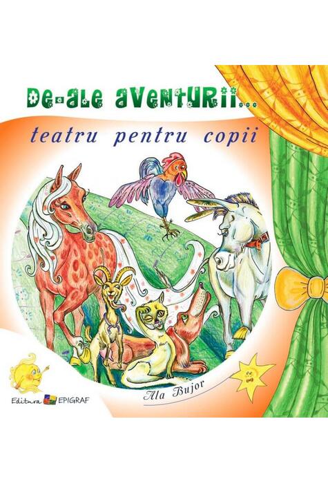 Copertă produs De-ale aventurii. Teatru pentru copii