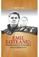 Imagine produs Emil Loteanu: splendoarea și prăbușirea visului romantic