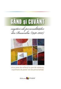 Copertă produs Gând şi cuvânt – cugetări ale personalităților din Basarabia (1940 -2012)