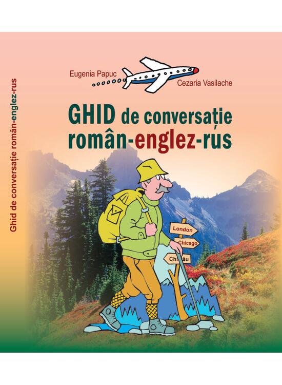 Copertă produs Ghid de conversaţie rom&acirc;n-englez-rus - gallery big 1
