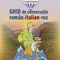 Copertă produs Ghid de conversaţie român-italian-rus - gallery small 