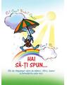 Copertă produs Hai să-ţi spun&hellip; Ce? Cine? Unde? C&acirc;nd? Cum? De ce? - thumb 1