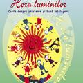 Copertă produs Hora luminilor. Carte despre prietenie și bună &icirc;nțelegere - gallery small 