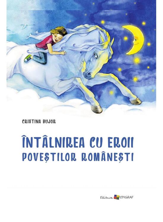 Copertă produs &Icirc;nt&acirc;lnirea cu eroii poveştilor rom&acirc;neşti - gallery big 1