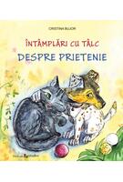 Imagine produs &Icirc;nt&acirc;mplări cu t&acirc;lc. Despre prietenie