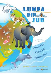 Copertă produs Lumea din jur. Imagini, texte, activităţi