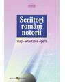 Copertă produs Scriitori rom&acirc;ni notorii. Viața, activitatea, opera - thumb 1