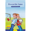 Copertă produs Să ne purtăm frumos