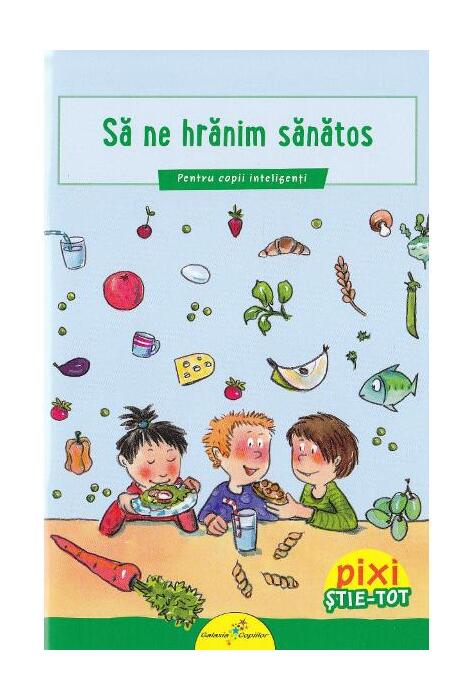 Copertă produs Să ne hrănim sănătos