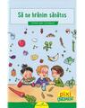 Copertă produs Să ne hrănim sănătos - thumb 1