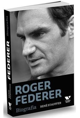 Copertă produs Roger Federer. Biografia