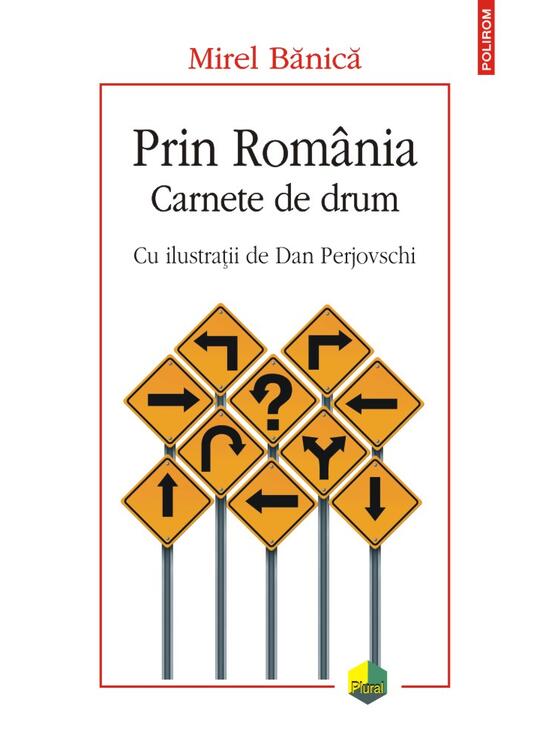 Copertă produs Prin Rom&acirc;nia. Carnete de drum - gallery big 1