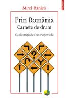 Imagine produs Prin Rom&acirc;nia. Carnete de drum