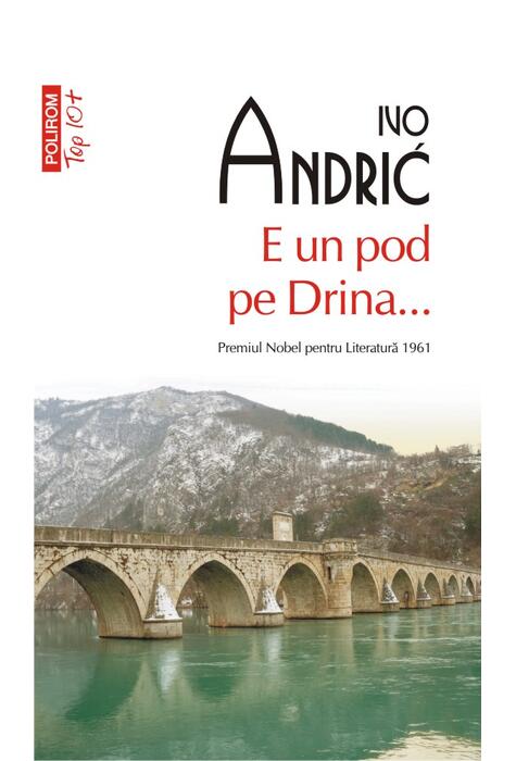 Copertă produs E un pod pe Drina... (Top 10+)