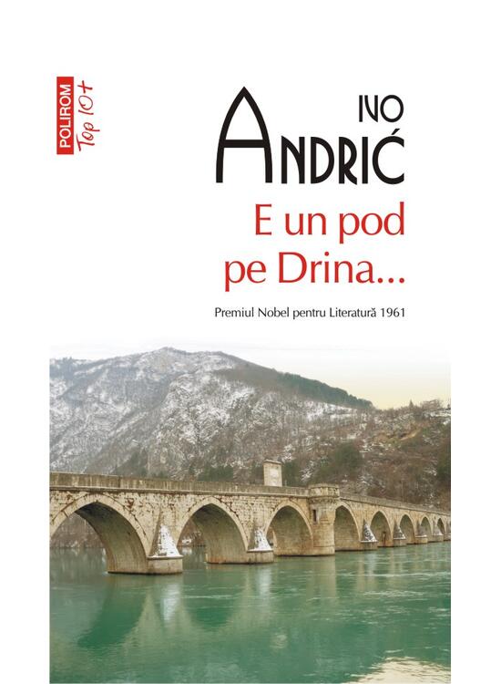 Copertă produs E un pod pe Drina... (Top 10+) - gallery big 1