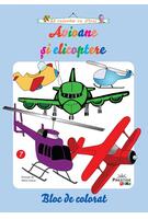 Avioane și elicoptere. Bloc de colorat