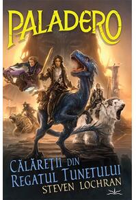 Copertă produs Paladero. Călăreții din regatul tunetului
