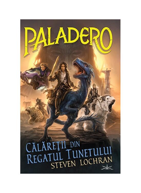 Copertă produs Paladero. Călăreții din regatul tunetului - gallery big 1